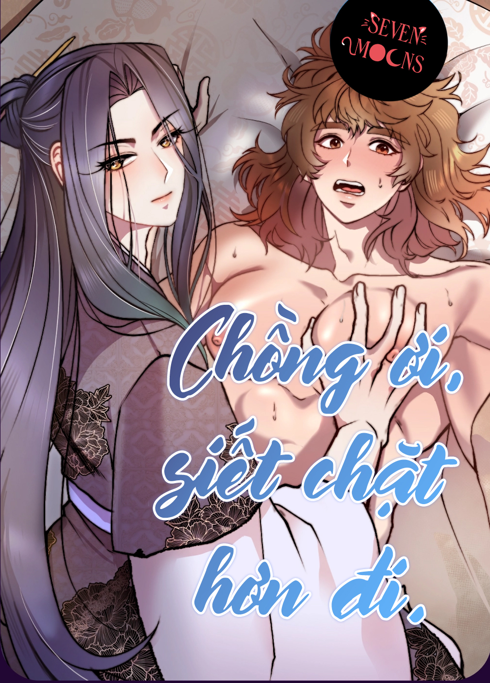 Chồng ơi, siết chặt hơn đi