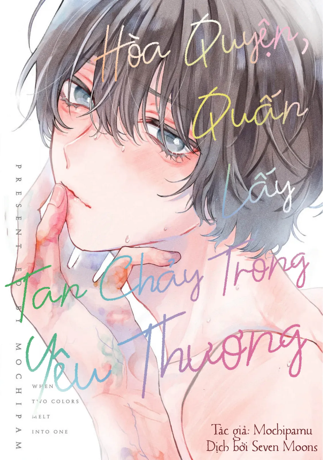Hòa Quyện, Quấn Lấy, Tan Chảy Trong Yêu Thương